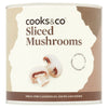 Cooks & Co Sliced Mushrooms 2.5kg (Pack of 6)